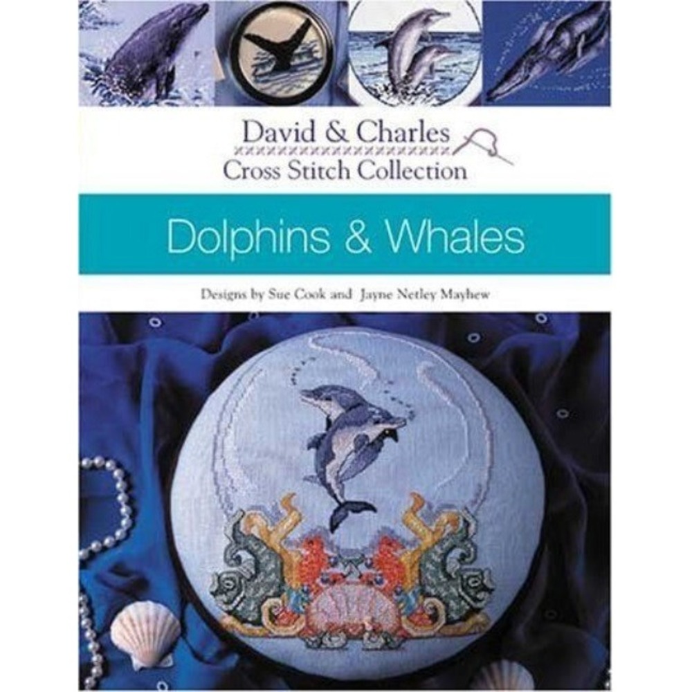 Dolphins and Whales (DAVID & CHARLES CROSS STITCH COLLECTION)